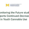 Michigan News Reports Decrease in Youth Cannabis Use