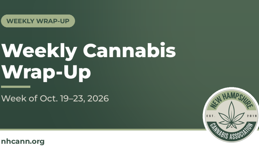 NHCann Weekly Cannabis Wrap-Up card, week of Oct. 19-23, 2026, with the New Hampshire Cannabis Association logo