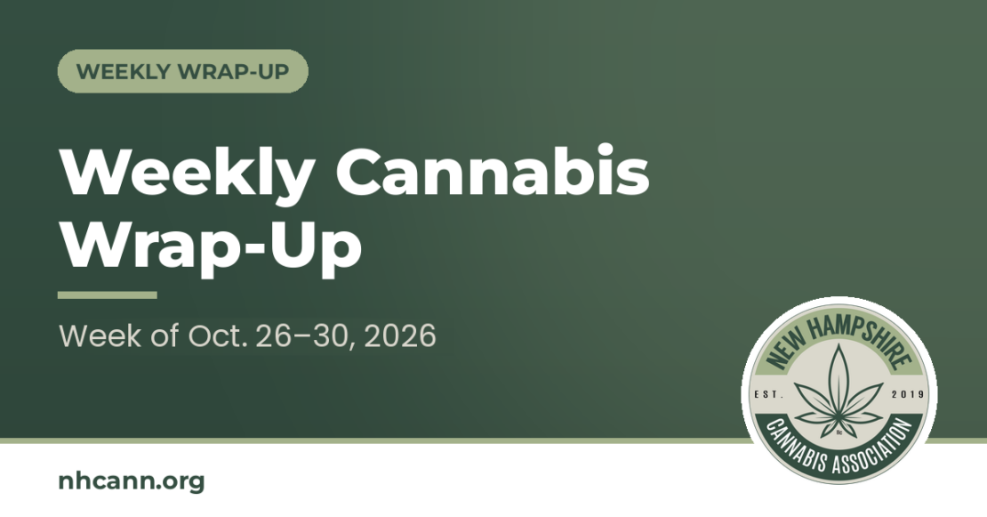 NHCann Weekly Cannabis Wrap-Up card, week of Oct. 26-30, 2026, with the New Hampshire Cannabis Association logo